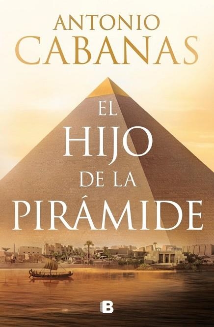 EL HIJO DE LA PIRÁMIDE | 9788466684248 | CABANAS, ANTONIO
