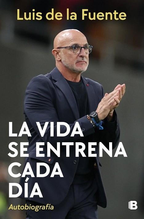 LA VIDA SE ENTRENA CADA DÍA | 9788466682961 | DE LA FUENTE, LUIS