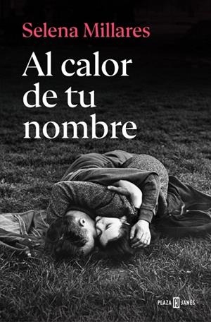AL CALOR DE TU NOMBRE | 9788401037740 | MILLARES, SELENA