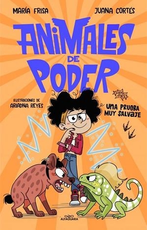 ANIMALES DE PODER 3 - UNA PRUEBA MUY SALVAJE | 9791387949211 | FRISA, MARÍA / CORTÉS, JUANA