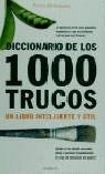 DICCIONARIO DE LOS 1000 TRUCOS | 9788408030478 | BELLEMARE, PIERRE / GONZÁLEZ-GALLARZA GRANIZO, ISABEL / SCHAEFFER, CHRISTIANE