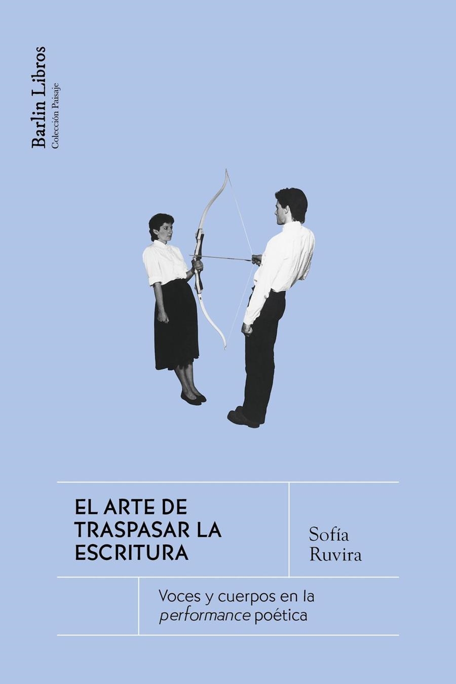 EL ARTE DE TRASPASAR LA ESCRITURA | 9791387687144 | RUVIRA, SOFÍA