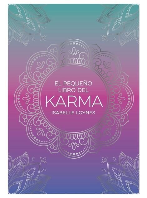 EL PEQUEÑO LIBRO DEL KARMA | 9791388177026 | LOYNES, ISABELLE
