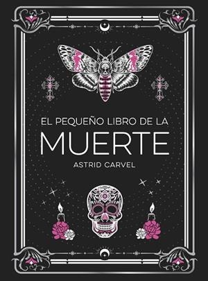 EL PEQUEÑO LIBRO DE LA MUERTE | 9791388177033 | CARVEL, ASTRID