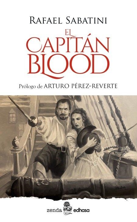 EL CAPITÁN BLOOD | 9788435055703 | SABATINI, RAFAEL / DE BOLADERRES, GUILLERMO / PÉREZ-REVERTE, ARTURO