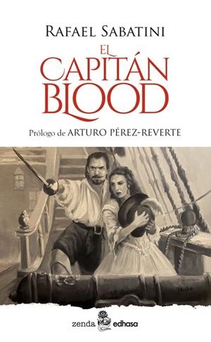 EL CAPITÁN BLOOD | 9788435055703 | SABATINI, RAFAEL / DE BOLADERRES, GUILLERMO / PÉREZ-REVERTE, ARTURO