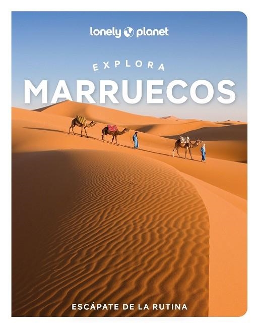 EXPLORA MARRUECOS 1 | 9788408311874 | BREMNER, JADE / EXELBY, NARINA / GILBERT, SARAH / HARDY, PAULA / HUSSAIN, THARIK / RANGER, HELEN / S