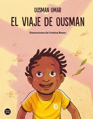 EL VIAJE DE OUSMAN | 9788408316701 | UMAR, OUSMAN / BUENO, CRISTINA