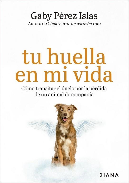TU HUELLA EN MI VIDA | 9788411193382 | PÉREZ ISLAS, GABY