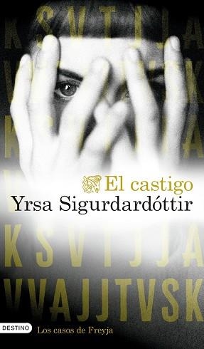 EL CASTIGO | 9788423370023 | SIGURDARDOTTIR, YRSA