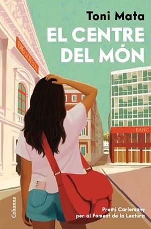 EL CENTRE DEL MÓN | 9788466435161 | MATA, TONI