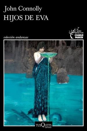 HIJOS DE EVA (SERIE CHARLIE PARKER 23) | 9788411078061 | JOHN CONNOLLY, JOHN