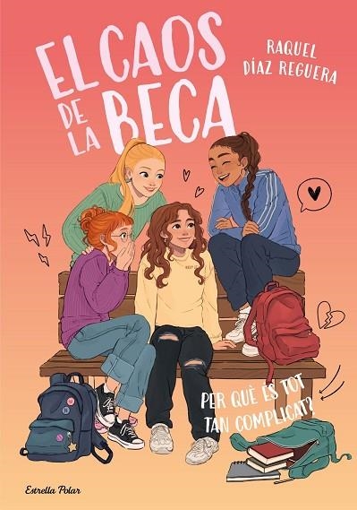 EL CAOS DE LA BECA 2. PER QUÈ ÉS TOT TAN COMPLICAT? | 9791387783518 | DIAZ REGUERA, RAQUEL
