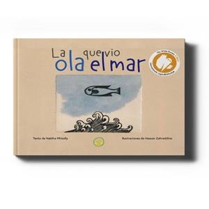 LA OLA QUE VIO EL MAR | 9788418355851 | DAADOUCH, MARIA / ZAHR-ALDIN, (IL.) HASSAN
