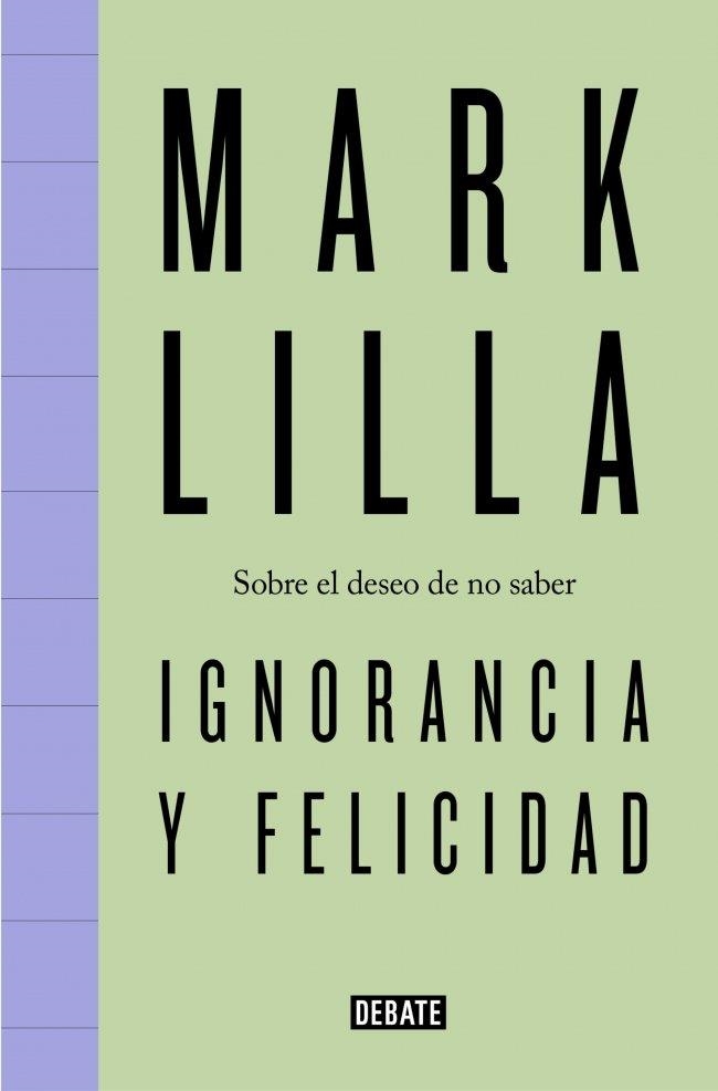 IGNORANCIA Y FELICIDAD | 9791387600716 | LILLA, MARK