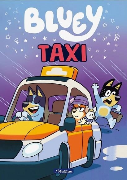 BLUEY. PRIMERAS LECTURAS - TAXI | 9788448873684