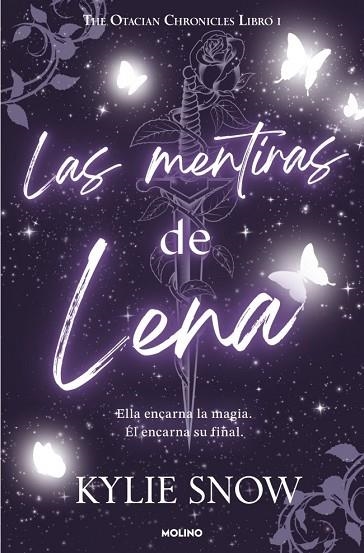 LAS MENTIRAS DE LENA. THE OTACIAN CHRONICLES 1 | 9788427255500 | KYLIE, SNOW