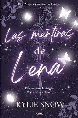 LAS MENTIRAS DE LENA. THE OTACIAN CHRONICLES 1 | 9788427255500 | KYLIE, SNOW