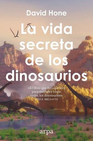 LA VIDA SECRETA DE LOS DINOSAURIOS | 9791387833985 | HONE, DAVID