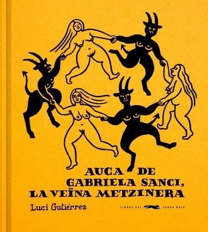 AUCA DE GABRIELA SANCI, LA VEÏNA METZINERA | 9791399129960 | GUTIERREZ, LUCI