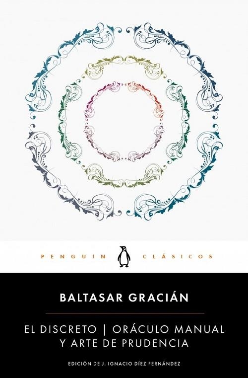 EL DISCRETO Y ORÁCULO MANUAL Y ARTE DE PRUDENCIA | 9788491050377 | GRACIÁN, BALTASAR
