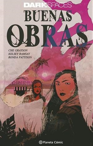 DARK SPACES: BUENAS OBRAS | 9791387919634 | SNYDER, SCOTT / RAMSAY, KELSEY / GRAYSON, CHE / PATTISON, RONDA