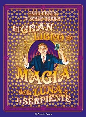 EL GRAN LIBRO DE MAGIA DE LA LUNA Y LA SERPIENTE | 9791387920739 | MOORE, ALAN