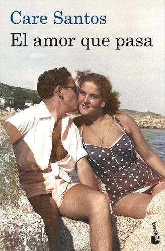 EL AMOR QUE PASA | 9788423369942 | CARE SANTOS