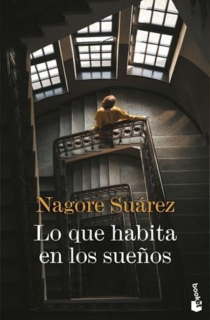 LO QUE HABITA EN LOS SUEÑOS | 9788423369966 | SUÁREZ, NAGORE