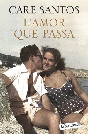 L'AMOR QUE PASSA | 9791387802554 | CARE SANTOS