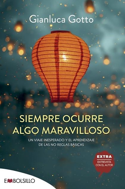 SIEMPRE OCURRE ALGO MARAVILLOSO | 9788418185984 | GOTTO, GIANLUCA