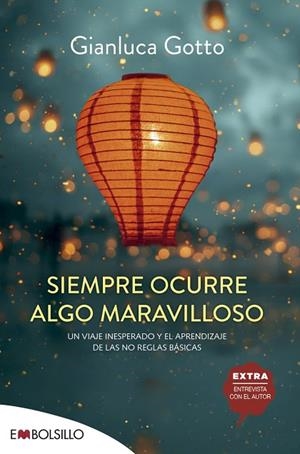 SIEMPRE OCURRE ALGO MARAVILLOSO | 9788418185984 | GOTTO, GIANLUCA