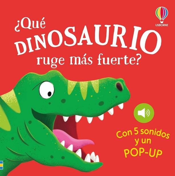 ¿QUÉ DINOSAURIO RUGE MÁS FUERTE? | 9781806070190 | SAM TAPLIN