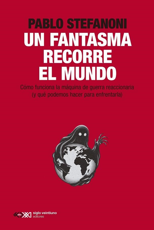 FANTASMA RECORRE EL MUNDO, UN | 9788432321962 | STEFANONI, PABLO