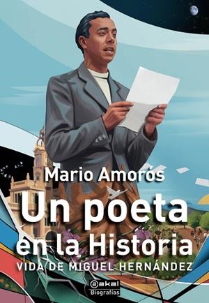 UN POETA EN LA HISTORIA | 9788446058588 | AMORÓS QUILES, MARIO