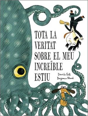 TOTA LA VERITAT SOBRE EL MEU INCREÏBLE ESTIU | 9791387834319 | DAVIDE CALI, DAVIDE CALI