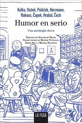 HUMOR EN SERIO | 9788494594458 | CAPEK KAREL / , HA?EK JAROSLAV / , HRABAL BOHUMIL / FRANZ, KAFKA