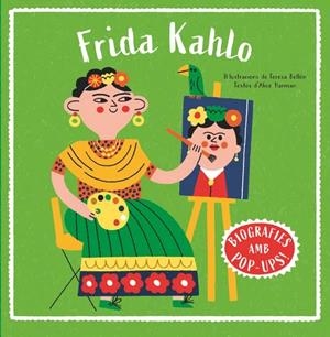 BIOGRAFIES D'ARTISTES EN POP-UP. FRIDA KAHLO | 9788466160018 | HARMAN, ALICE