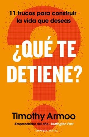 ¿QUÉ TE DETIENE? | 9788418308239 | TIMOTHY, ARMOO