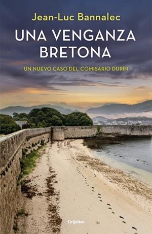 UNA VENGANZA BRETONA (COMISARIO DUPIN) | 9788425362538 | BANNALEC, JEAN-LUC