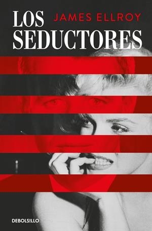 LOS SEDUCTORES | 9788466387606 | ELLROY, JAMES