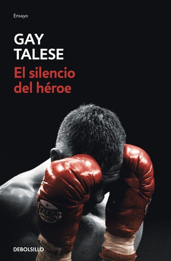 EL SILENCIO DEL HÉROE | 9788466387613 | TALESE, GAY