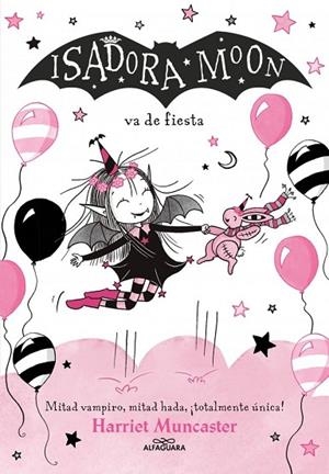 ISADORA MOON 15 - ISADORA MOON VA DE FIESTA | 9791387741556 | MUNCASTER, HARRIET