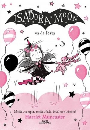 LA ISADORA MOON 15 - LA ISADORA MOON VA DE FESTA | 9791387741563 | MUNCASTER, HARRIET