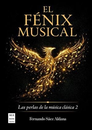 FENIX MUSICAL, EL | 9788410459328 | SAEZ ALDANA, FERNANDO