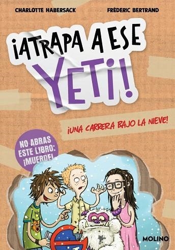 ¡ATRAPA A ESE 1 - YETI! UNA CARRERA BAJO LA NIEVE | 9788427252769 | HABERSACK, CHARLOTTE