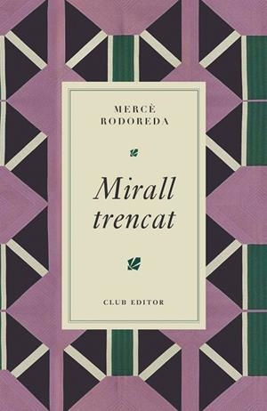 MIRALL TRENCAT | 9788473295024 | RODOREDA, MERCÈ