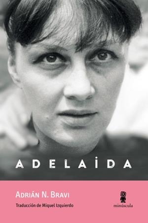 ADELAIDA | 9791399173116 | ADRIÁN N. BRAVI,