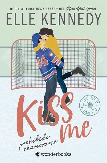 PROHIBIDO ENAMORARSE (#KISS ME 1) | 9788410425224 | ELLE KENNEDY