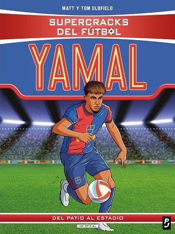 SUPERCRACKS DEL FÚTBOL. LAMINE YAMAL | 9788408311348 | OLDFIELD, MATT TOM Y